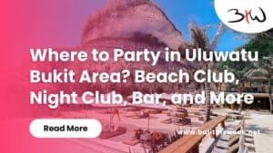 Where to Party in Uluwatu